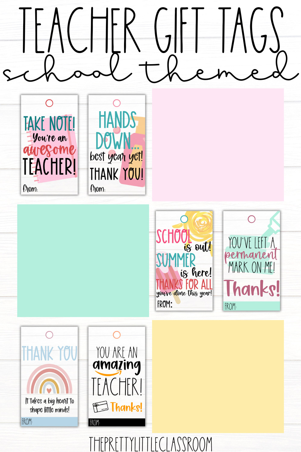 End of Year Teacher Gift Tags - The Pretty Little Classroom