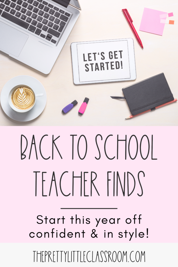 Back to School Must Haves for Teachers